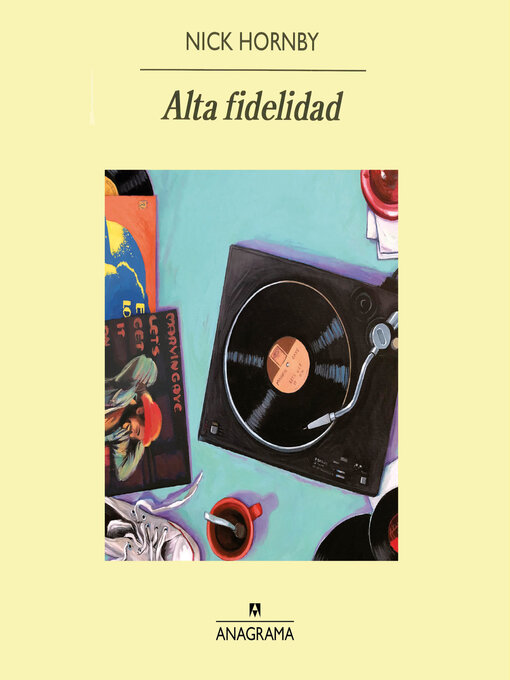 Title details for Alta fidelidad by Nick Hornby - Available